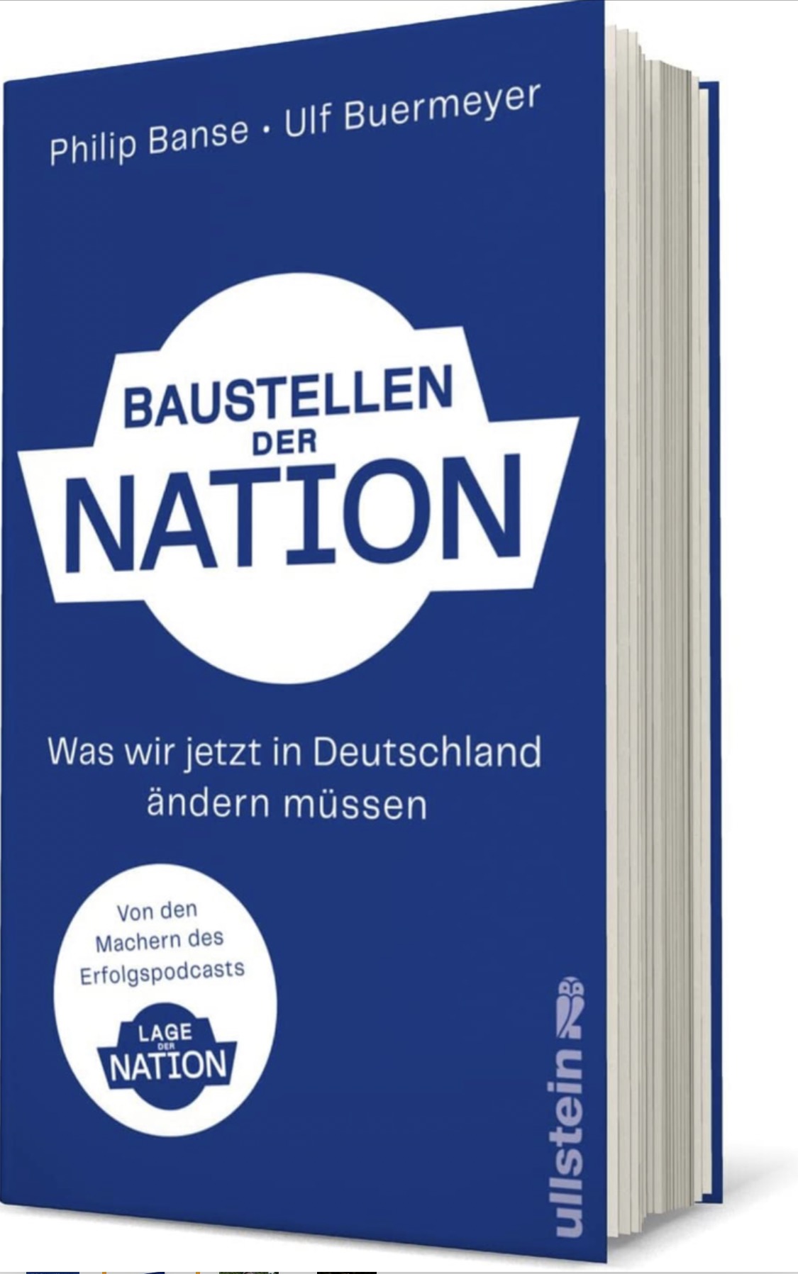 Baustellen der Nation: Was wir jetzt in Deutschland ändern müssen | Das lang ersehnte Buch zu einem der beliebtesten Politik-Podcasts Deutschlands